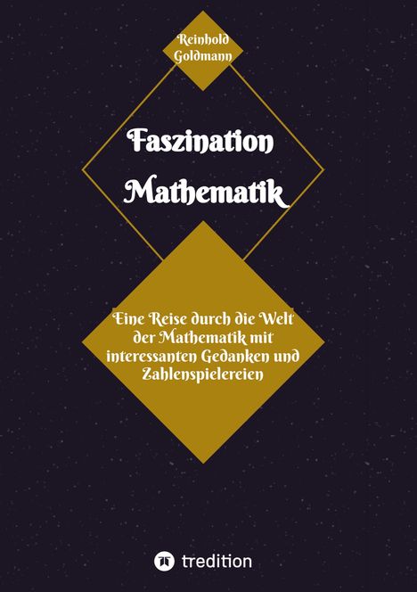 Reinhold Goldmann: Faszination Mathematik, Buch