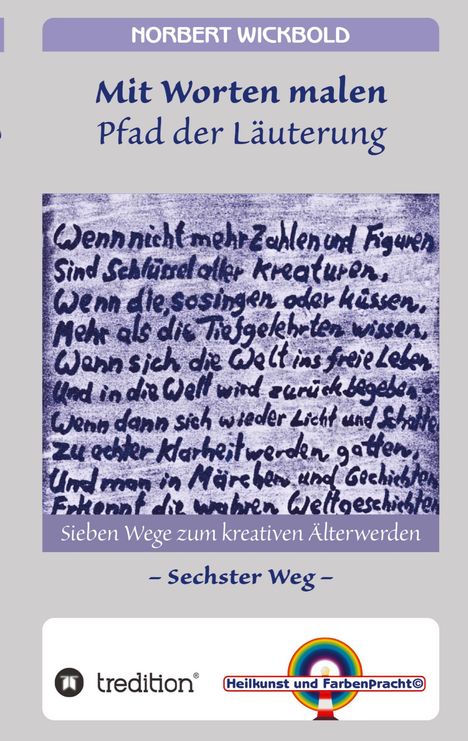 Norbert Wickbold: Sieben Wege zum kreativen Älterwerden 6, Buch