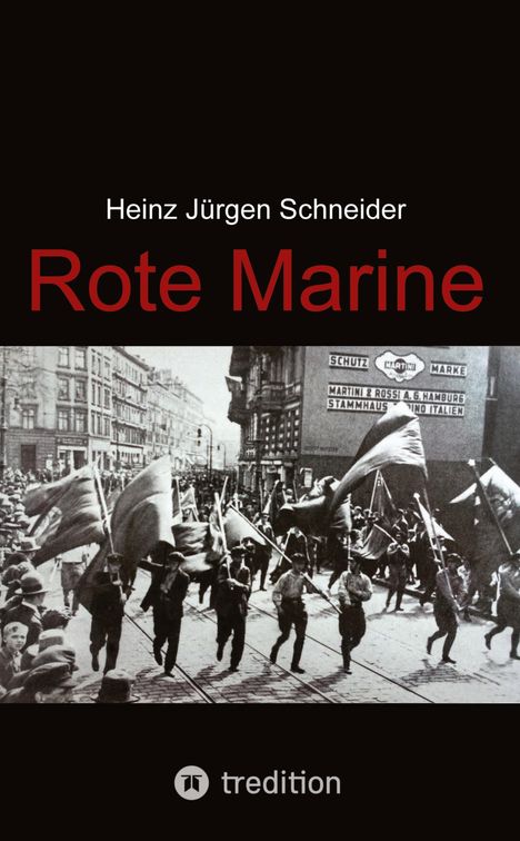 Heinz Jürgen Schneider: Rote Marine, Buch