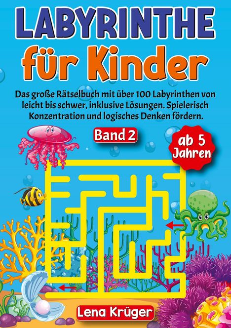 Lena Krüger: Labyrinthe für Kinder ab 5 Jahren - Band 2, Buch