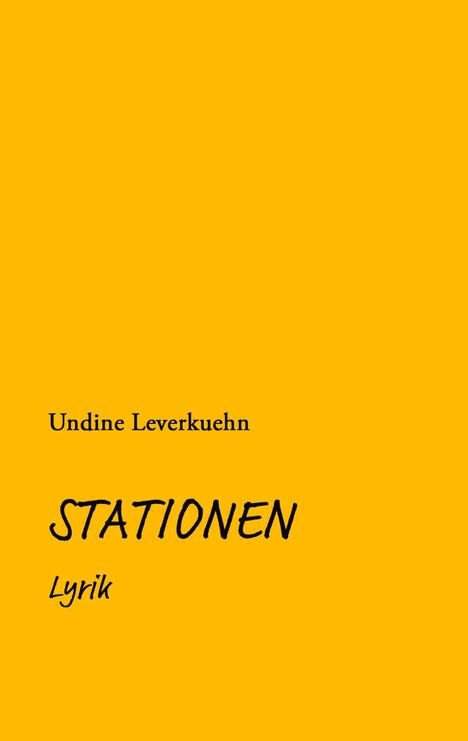 Undine Leverkuehn: Stationen, Buch