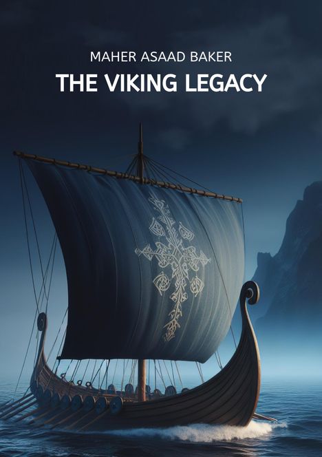 Maher Asaad Baker: The Viking Legacy, Buch