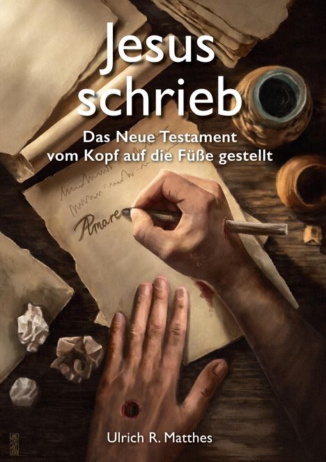 Ulrich R. Matthes: Jesus schrieb, Buch