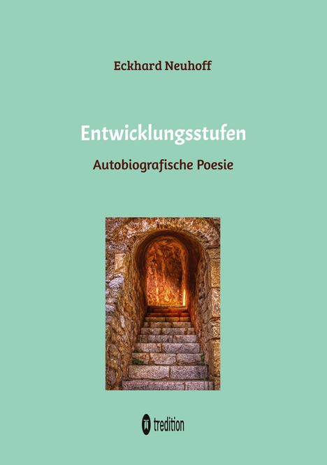 Eckhard Neuhoff: Entwicklungsstufen Gedichtband, Buch