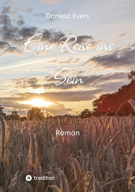 Daniela Evers: Eine Reise ins Sein, Buch