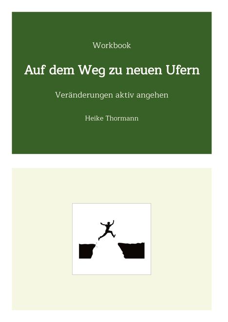 Heike Thormann: Workbook: Auf dem Weg zu neuen Ufern, Buch
