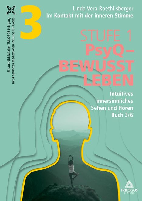 Linda Vera Roethlisberger: Im Kontakt mit der inneren Stimme | Stufe 1, Buch