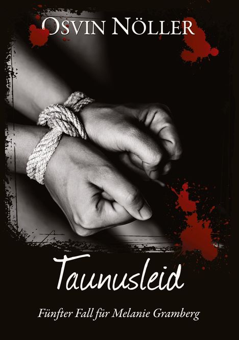 Osvin Nöller: Taunusleid, Buch