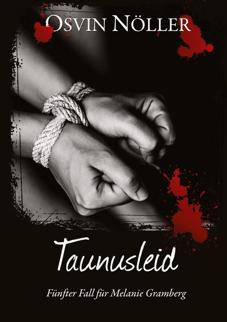 Osvin Nöller: Taunusleid, Buch