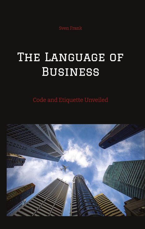 Sven Frank: The Language of Business, Buch