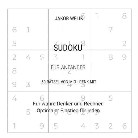 Jakob Welik: Sudoku für Anfänger - 50 Rätsel von Mio - denk mit, Buch
