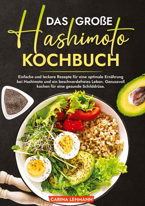 Carina Lehmann: Das große Hashimoto Kochbuch, Buch