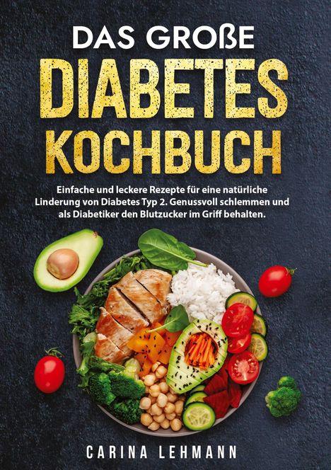 Carina Lehmann: Das große Diabetes Kochbuch, Buch