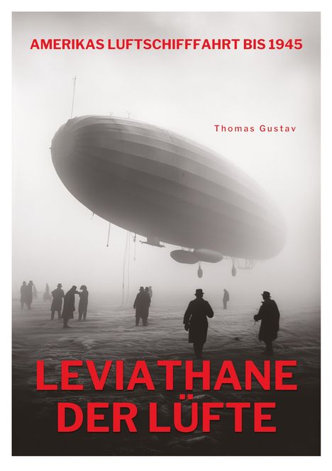 Thomas Gustav: Leviathane der Lüfte, Buch