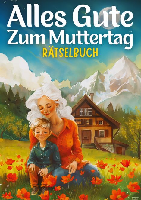 Isamrätsel Verlag: Alles Gute zum Muttertag - Rätselbuch | muttertagsgeschenk, Buch