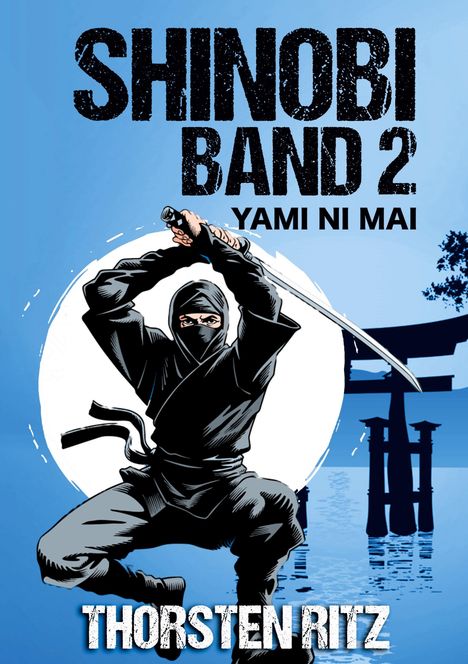 Thorsten Ritz: Shinobi Band 2, Buch