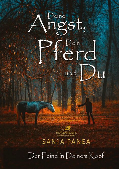 „Deine Angst, Dein Pferd und Du“ in einem Wald, Person und Pferd im Herbstlicht.