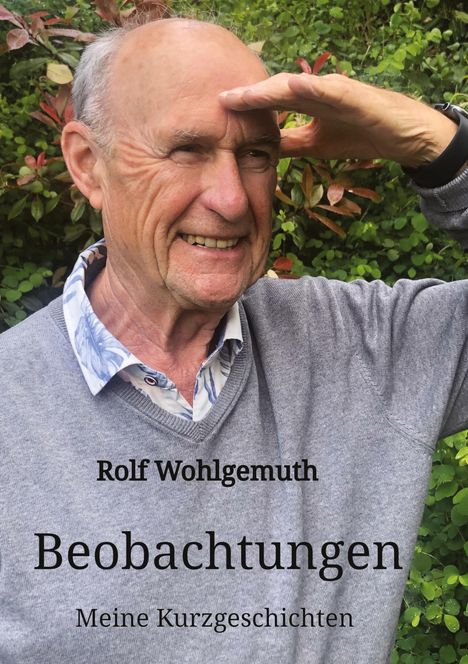 Rolf Wohlgemuth: Beobachtungen, Buch