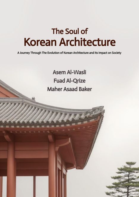 Asem Al-Wasli: The Soul of Korean Architecture, Buch