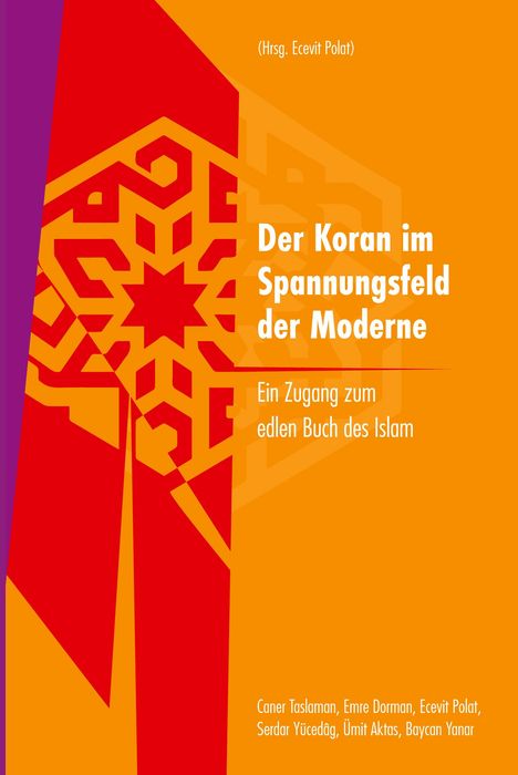 Emre Dorman: Der Koran im Spannungsfeld der Moderne, Buch