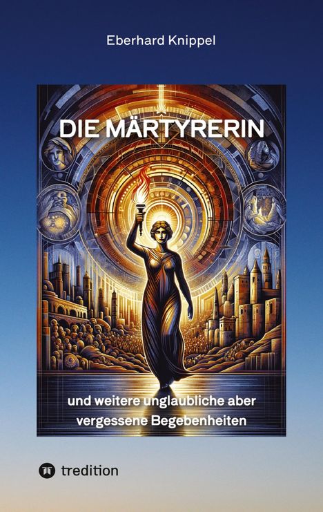 Eberhard Knippel: Die Märtyrerin, Buch