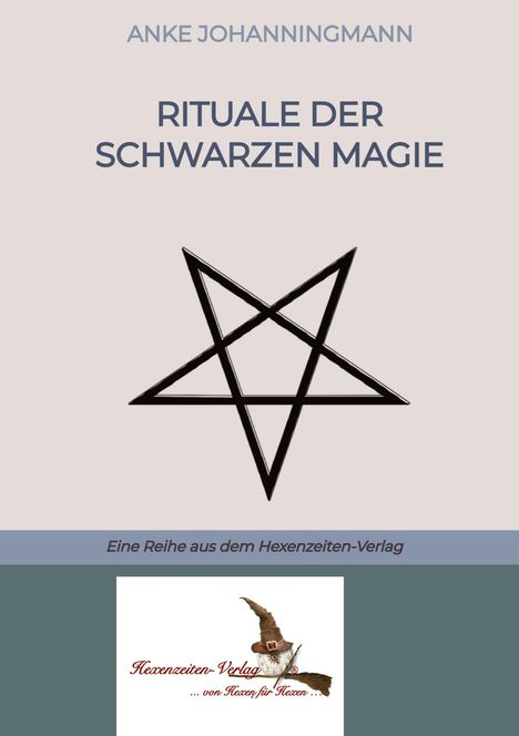 Anke Johanningmann: Rituale der Schwarzen Magie, Buch