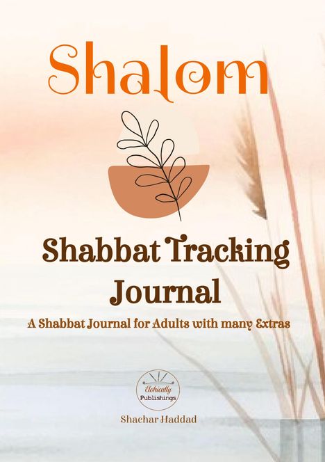 Shachar Haddad: SHALOM Shabbat Tracking Journal, Buch