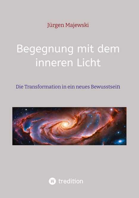 Jürgen Majewski: Begegnung mit dem inneren Licht, Buch