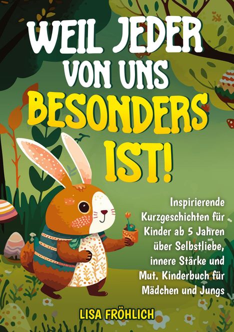 Lisa Fröhlich: Weil jeder von uns besonders ist!, Buch