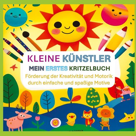 Anna Lausmann: Kleine Künstler: Mein erstes Kritzelbuch, Buch