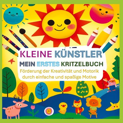 Anna Lausmann: Kleine Künstler: Mein erstes Kritzelbuch, Buch