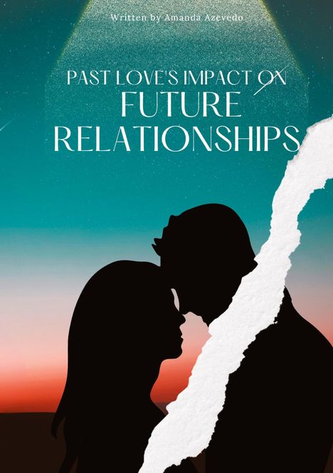 Amanda Azevedo: Past Love's Impact on Future Relationships, Buch