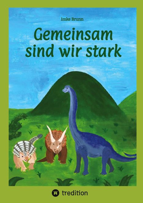 Imke Brunn: Gemeinsam sind wir stark, Buch