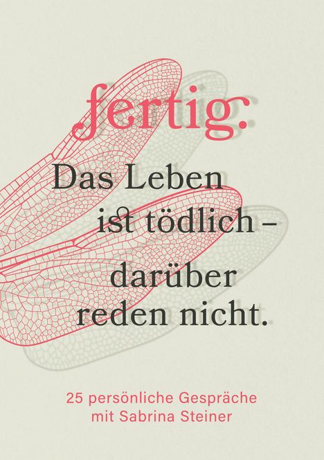 Sabrina Steiner: fertig. Das Leben ist tödlich - darüber reden nicht, Buch