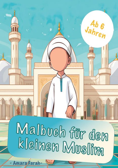 Amara Farah: Malbuch für den kleinen Muslim, Buch