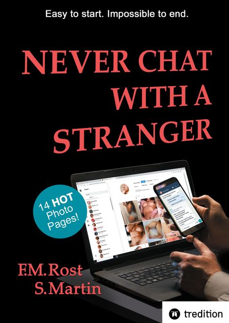 Frank-Michael Rost: Never Chat With A Stranger, Buch