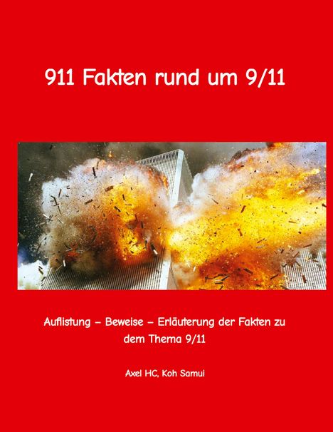 Axel Hc: 911 Fakten rund um 9/11, Buch