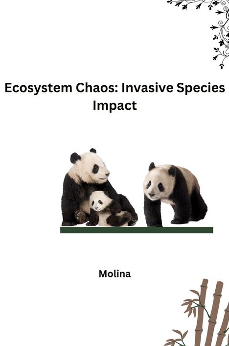 Molina: Ecosystem Chaos: Invasive Species Impact, Buch