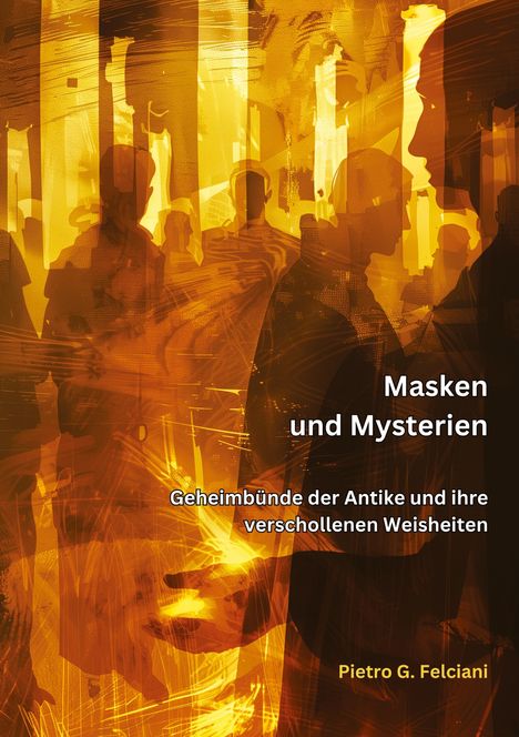 Piero G. Falciani: Masken und Mysterien, Buch