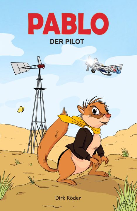 Dirk Röder: Pablo, der Pilot, Buch