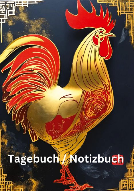 Willi Meinecke: Tagebuch / Notizbuch Chinesische Tierkreis Hahn, Buch