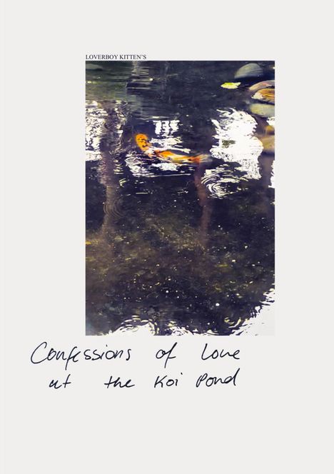 Loverboy Kitten: Confessions of Love at the Koi Pond, Buch