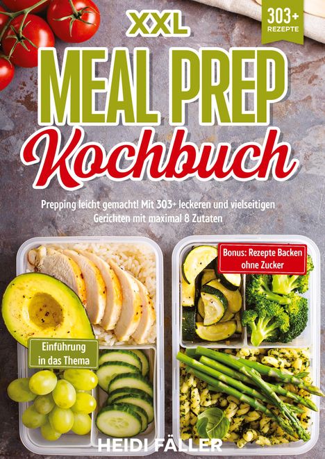 Heidi Fäller: XXL Meal Prep Kochbuch, Buch
