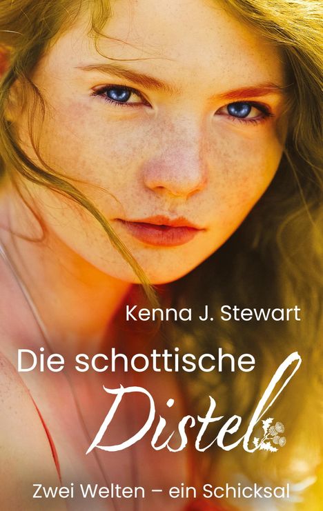 Kenna J. Stewart: Die schottische Distel, Buch