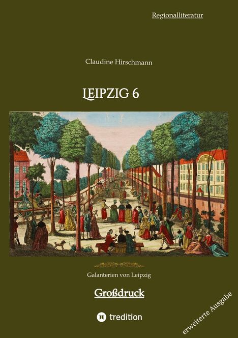Claudine Hirschmann: Leipzig 6, Buch