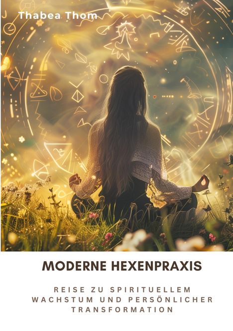 Thabea Thom: Moderne Hexenpraxis, Buch