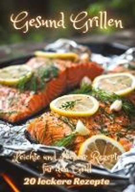 Diana Kluge: Gesund Grillen, Buch