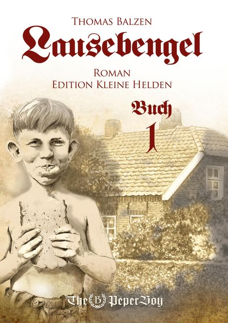 Thomas Balzen: Lausebengel, Buch