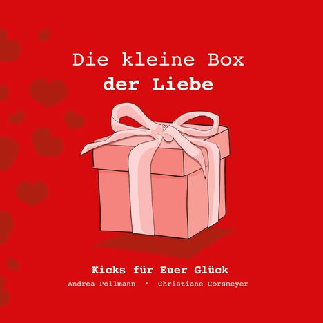Christiane Corsmeyer: Die kleine Box der Liebe, Buch