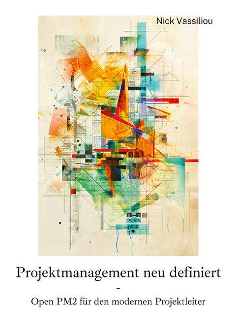 Nick Vassiliou: Projektmanagement neu definiert, Buch